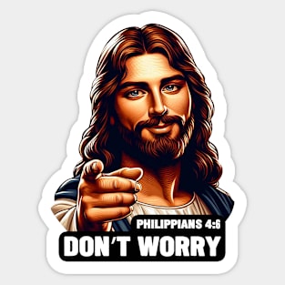 Philippians 4:6 Don't Worry Sticker